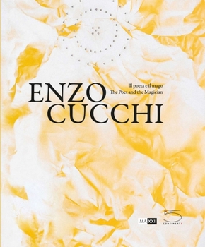 Hardcover Enzo Cucchi: The Poet and the Magician Book