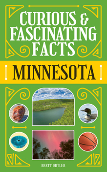 Paperback Curious & Fascinating Facts: Minnesota Book