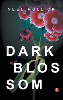 Paperback Dark Blossom Book