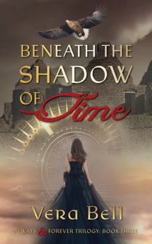 Beneath the Shadow of Time: Irish Time Travel Romantic Suspense (Always and Forever)