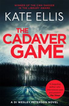 The Cadaver Game - Book #16 of the Wesley Peterson
