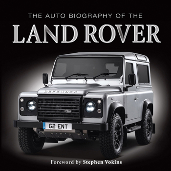 Paperback The Auto Biography of the Land Rover Book