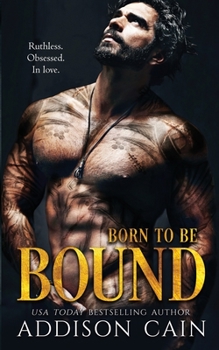 Born to Be Bound - Book #1 of the Alpha's Claim