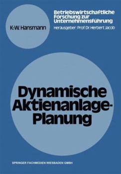 Paperback Dynamische Aktienanlage-Planung [German] Book