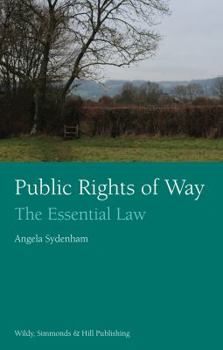 Paperback Public Rights of Way: The Essential Law Book