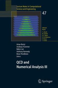 Paperback QCD and Numerical Analysis III: Proceedings of the Third International Workshop on Numerical Analysis and Lattice Qcd, Edinburgh, June-July 2003 Book