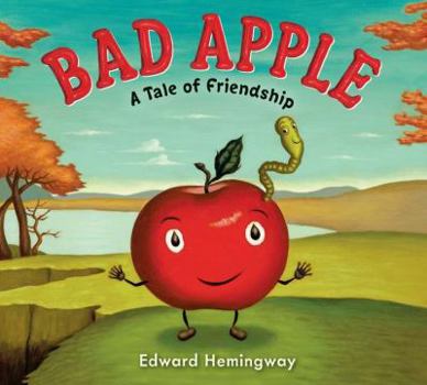 Hardcover Bad Apple: A Tale of Friendship Book