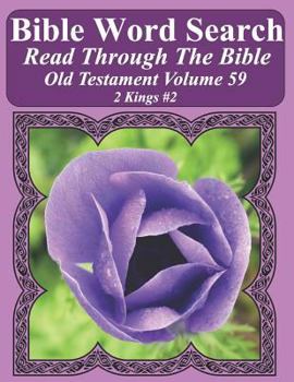 Paperback Bible Word Search Read Through The Bible Old Testament Volume 59: 2 Kings #2 Extra Large Print Book