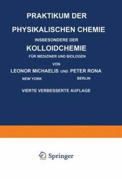 Paperback Praktikum Der Physikalischen Chemie Insbesondere Der Kolloidchemie Für Mediziner Und Biologen [German] Book