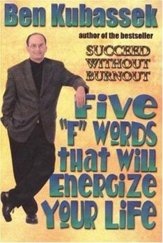 Paperback Five F Words That Will Energize Your Life Book