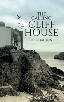 Paperback The Calling of Cliff House Book