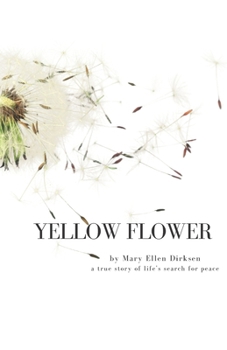Paperback Yellow Flower: Seek and Ye Will Find Book