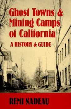 Paperback Ghost Towns and Mining Camps of California Book