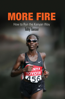 Paperback More Fire: How to Run the Kenyan Way Book