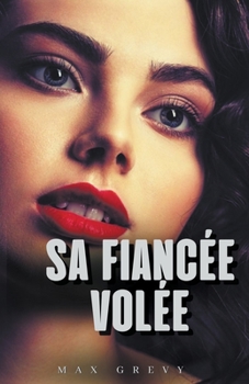 Sa fiancée volée (Romance)