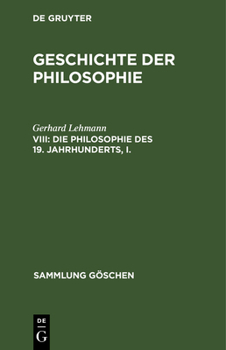 Hardcover Die Philosophie des 19. Jahrhunderts, I. [German] Book