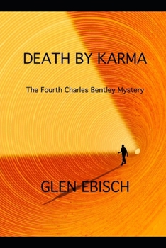 Paperback Death by Karma: A Charles Bentley Mystery Book