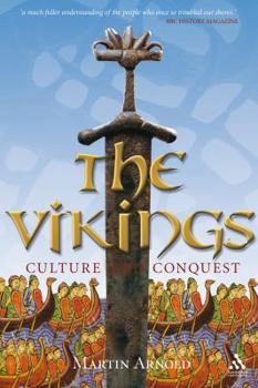 Hardcover The Vikings: Culture and Conquest Book