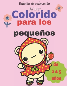Paperback Colorido para los pequeños: de 2 a 5 años [Spanish] Book