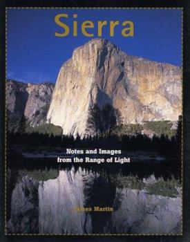 Paperback Sierra: Notes and Images from the Range of Light Book