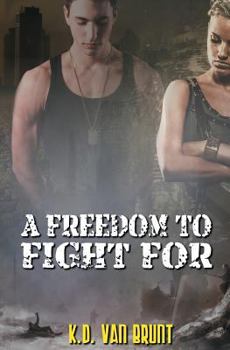 A Freedom to Fight for - Book #3 of the Cracked Chronicles 