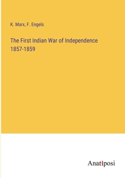 Paperback The First Indian War of Independence 1857-1859 Book