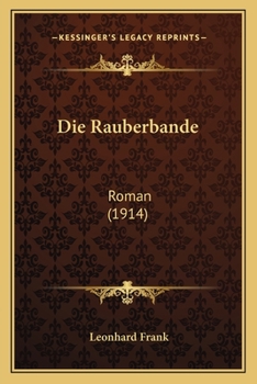 Paperback Die Rauberbande: Roman (1914) [German] Book