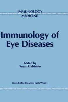 Immunology of Eye Diseases (Immunology and Medicine)