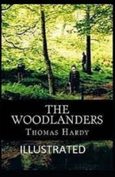 Paperback The Woodlanders Illustrated Book