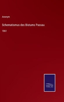 Hardcover Schematismus des Bistums Passau: 1861 [German] Book
