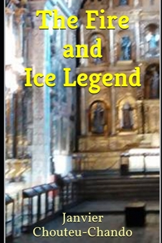 Paperback The Fire and Ice Legend Book