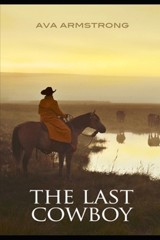 Paperback The Last Cowboy Book
