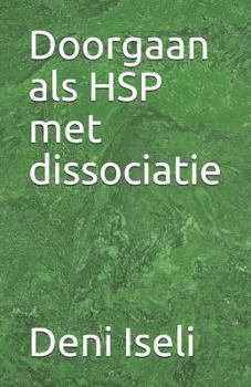 Paperback Doorgaan ALS Hsp Met Dissociatie [Dutch] Book