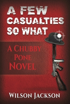 Paperback A Few Casualties So What Book