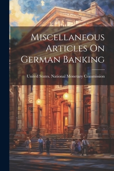 Paperback Miscellaneous Articles On German Banking Book