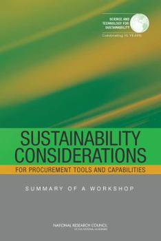 Paperback Sustainability Considerations for Procurement Tools and Capabilities: Summary of a Workshop Book