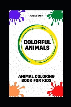 Paperback Colorful Animals: Animal Coloring book for kids Book
