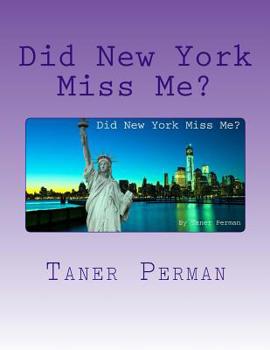 Paperback Did New York Miss Me? Book