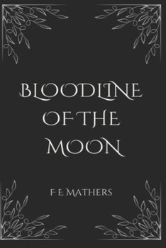 Paperback Bloodline Of The Moon Book