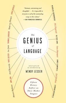 Paperback The Genius of Language: Fifteen Writers Reflect on Their Mother Tongue Book