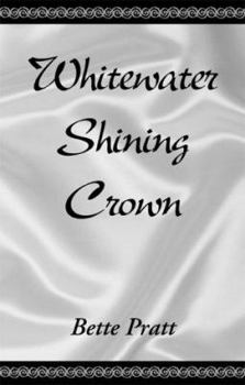 Paperback Whitewater Shining Crown Book