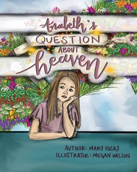Anabeth's Question About Heaven