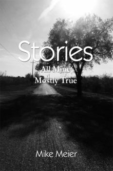Paperback Stories: All Mine, Mostly True Book