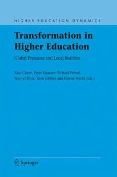 Hardcover Transformation in Higher Education: Global Pressures and Local Realities Book