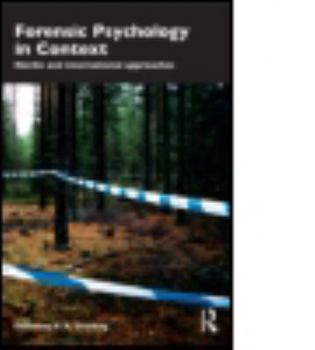 Paperback Forensic Psychology in Context: Nordic and International Approaches Book