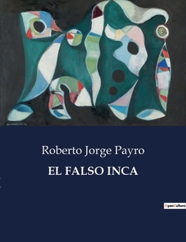 Paperback El Falso Inca [Spanish] Book