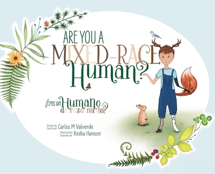 Hardcover Are You a Mixed-Race Human? ¿Eres un humano de raza mixta? Book