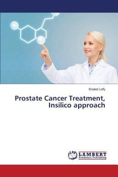 Paperback Prostate Cancer Treatment, Insilico approach Book
