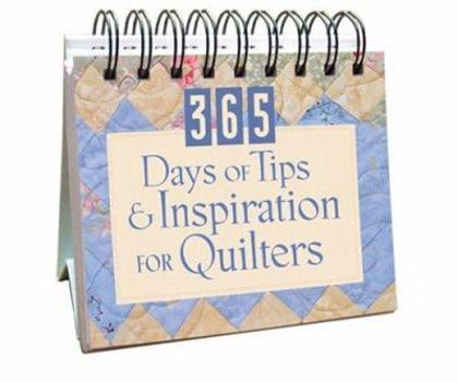 Spiral-bound 365 Days of Tips and Inspiration for Quilters: A Perpetual Calendar Book