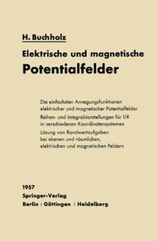 Paperback Elektrische Und Magnetische Potentialfelder [German] Book
